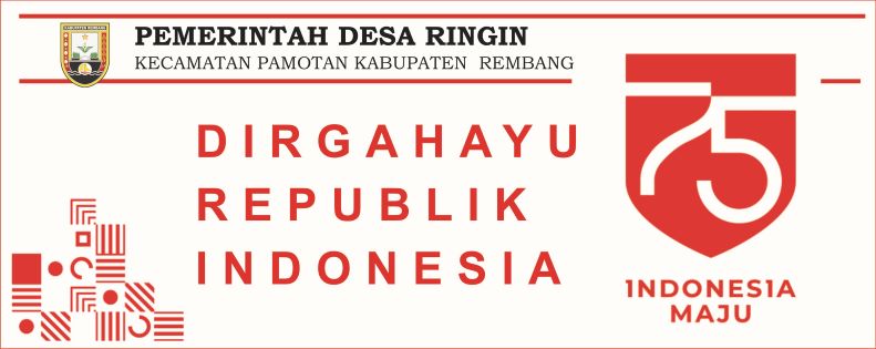 DIRGAHAYU KEMERDEKAAN REPUBLIK INDONESIA ke 75 INDOBESIA MAJU